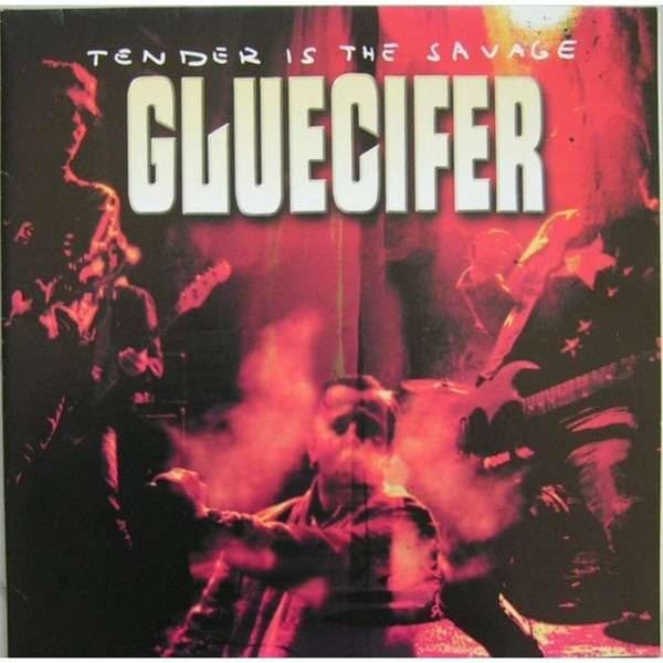 Gluecifer - Tender Is The Savage (LP)