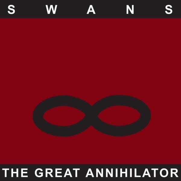 Swans - The Great Annihilator (2 LP) (Remastered)
