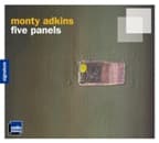 Monty Adkins - Five Panels (CD)