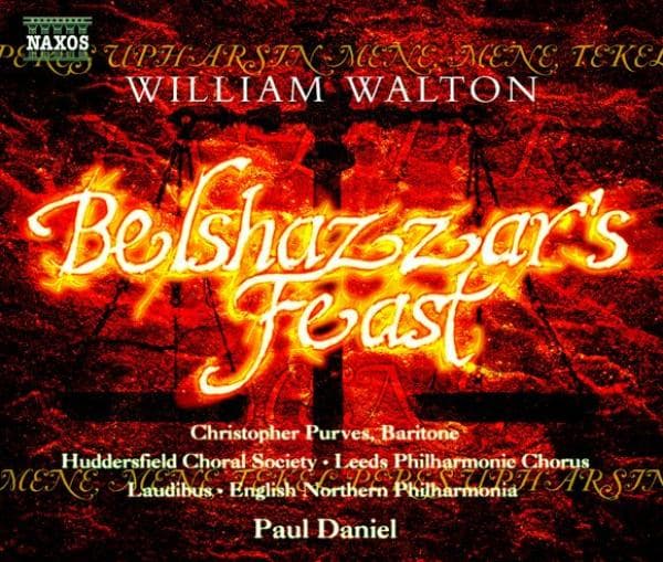 Huddersfield Choral Society, Leeds Philharmonie Chorus, Paul Daniel - Belshazzar's Feast (CD)