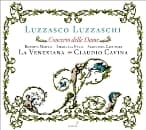 La Venexiana, Claudio Cavina - Luzzaschi: Concerto Delle Dame - Madrigali Per Cantare Et Sonare A 1,2,3 Soprani (1601) (CD)