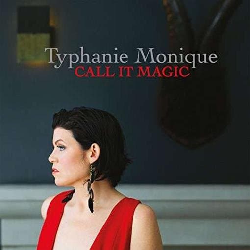 Monique Typhanie - Call It Magic