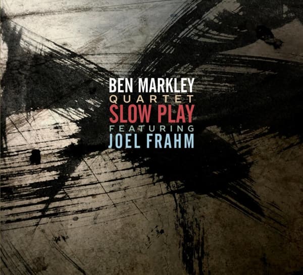 Ben Markley Quartet - Slow Jam (CD)