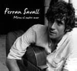Ferran Savall - Mireu El Nostre Mar (CD)