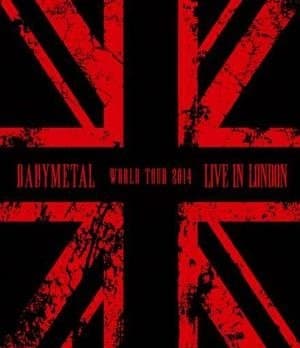 Babymetal - Live In London 2014 (Import)