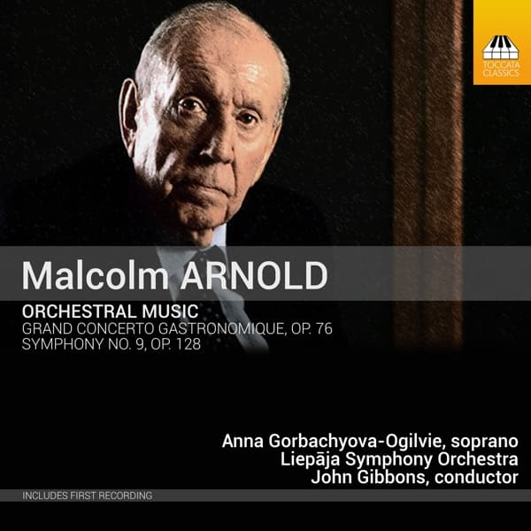 Anna Gorbachyova-Ogilvie, Liepaja Symphony Orchestra, John Gibbons - Arnold: Orchestral Music (CD)