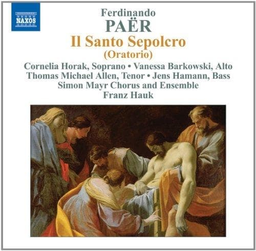 Cornelia Horak, Simon Mayr Chorus And Ensemble, Franz Hauk - Paër: Il Santo Sepolcro (CD)