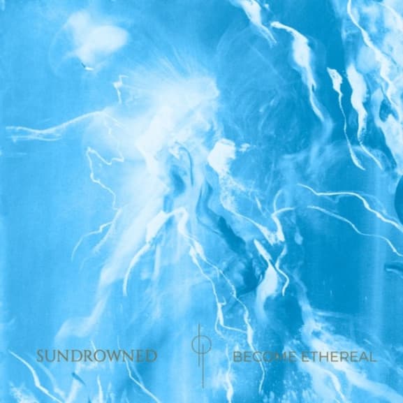 Sundrowned - Become Ethereal (LP)