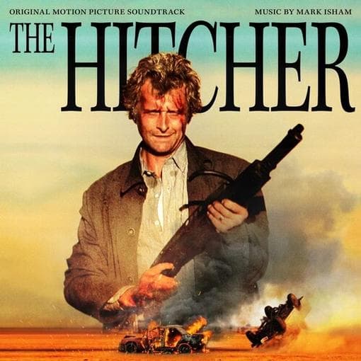 Mark Isham - The Hitcher - Original Film Soundtrack