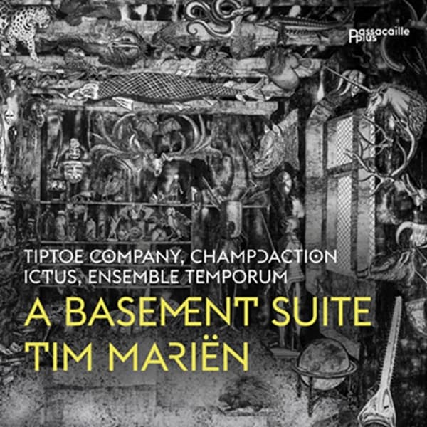 Tiptoe Company, Champdaction, Ictus Ensemble Temporum - A Basement Suite (CD)