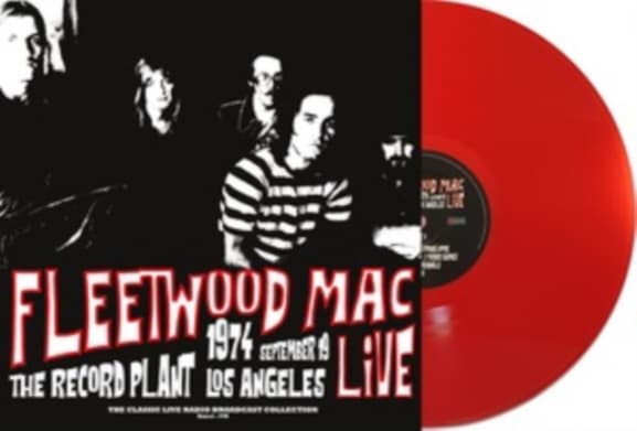 Fleetwood Mac - Live At The Record Plant In Los Angeles 19th September 1974 (coloured Vinyl)