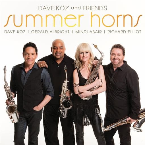 Dave Koz, Gerald Albright, Mindi Abair, Richard Elliot - Summer Horns (CD)