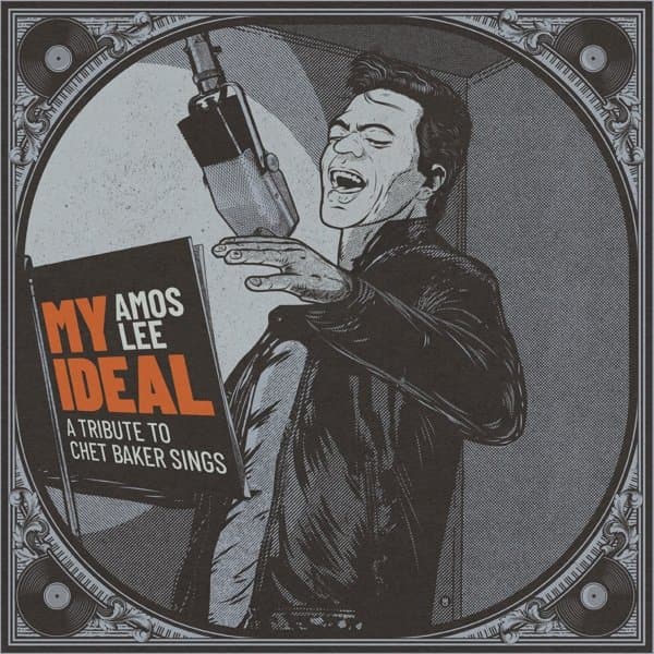 Amos Lee - My Ideal - A Tribute to Chet Baker Sings (LP)