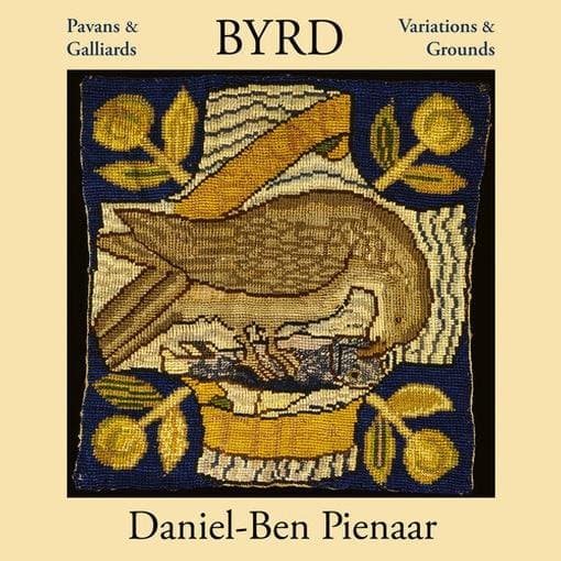 Daniel-Ben Pienaar - Byrd: Pavans & Galliards, Variations & Grounds (2 CD)
