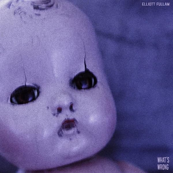 Elliott Fullam - What's Wrong (LP) (Limited Edition) (Coloured Vinyl)