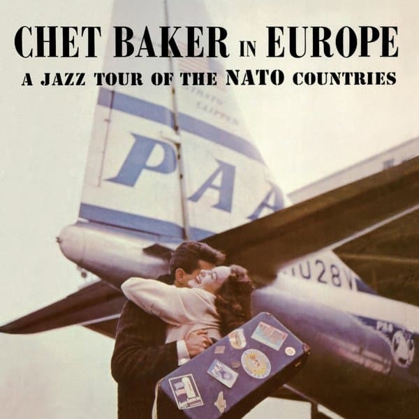 Chet Baker - In Europe - A Jazz Tour Of The Nato Countries (LP) (Limited Edition)