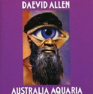 Daevid Allen - Australia Aquaria (CD)
