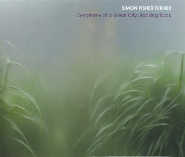 Simon Fisher Turner - Symphony Of A Great City: Backing Track (CD)