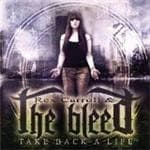 Rex Carroll & The Bleed - Take Back A Life (CD)
