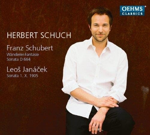 Herbert Schuch - Schubert/Janacek: Wanderer-Fantasie, Sonata D 664, Sonata 1. X. 1905 (CD)