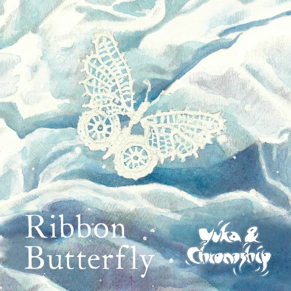 Yuka & Chronoship - Ribbon Butterfly (CD)