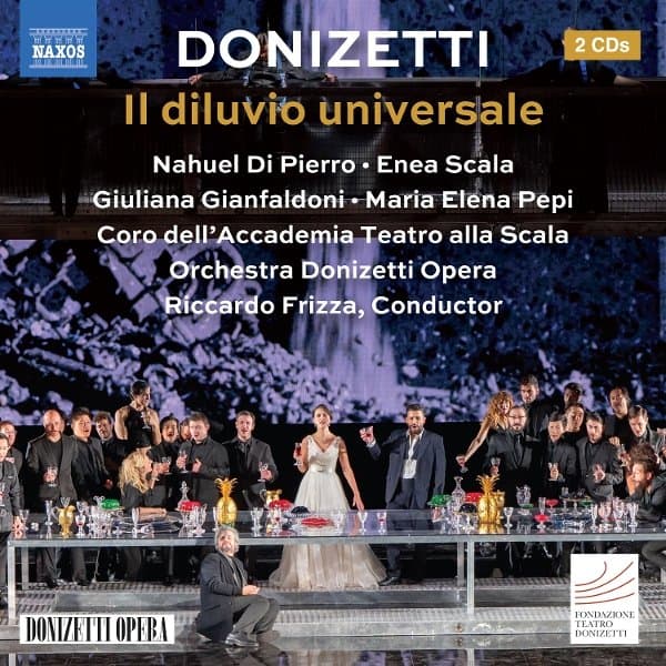 Nahuel Di Pierro, Nicolo Donini, Davide Zaccherini, Eduardo Martinez, Coro Dell'accademia Teatro Alla Scala, Donizetti Opera Orchestra - Donizetti: Il Diluvio Universale (2 CD)
