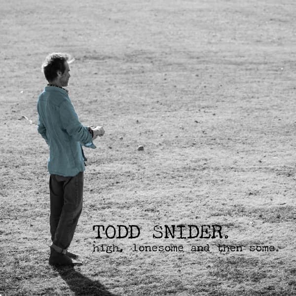 Todd Snider - High, Lonesome, And Then Some (CD)