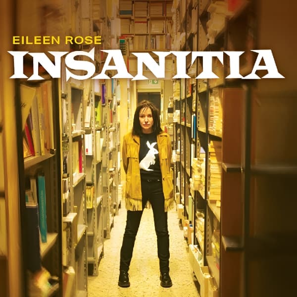 Eileen Rose - Insanitia (CD)