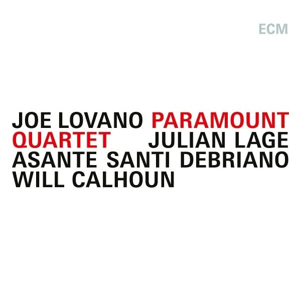 Joe Lovano, Julian Lage, Asante Santi Debriano, Will Calhoun - Paramount Quartet (LP)