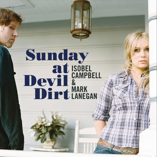 Isobel Campbell & Mark Lanegan - Sunday At Devil Dirt (CD)