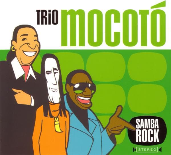 Trio Mocoto - Samba Rock (CD)