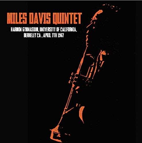 Miles -Quintet- Davis - Harmon Gymnasium, University of California, Berkeley, CA, April 7, 1967