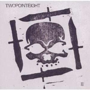 Twopointeight - II (CD)