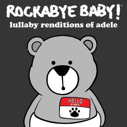 Rockabye Baby - Adele Lullaby Renditions