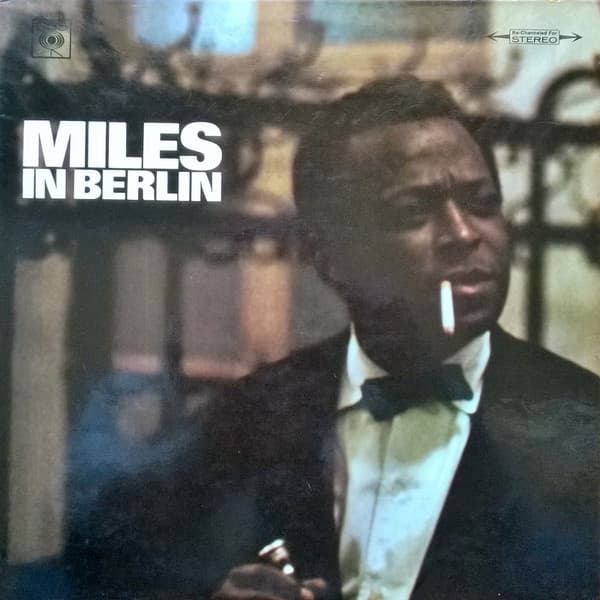 Miles In Berlin