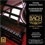 Sponseller/American Bach Soloists - Harpsichord Concertos
